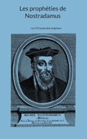 Les prophéties de Nostradamus: Les 353 quatrains originaux 2494965004 Book Cover