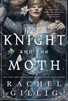 The Knight and the Moth 0356522962 Book Cover