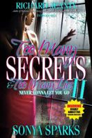 Too Many Secrets Too Many Lies 2 0981777368 Book Cover