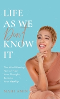Life As We Don't Know It 1761240005 Book Cover