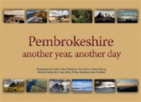Pembrokeshire: Another Year, Another Day 1906663343 Book Cover