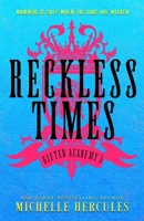 Reckless Times: DARK Edition 1959167979 Book Cover