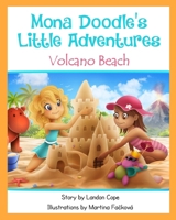 Volcano Beach: Mona Doodle's Little Adventures B08LNQVC51 Book Cover