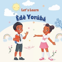 Let's Learn Yoruba Language B0DS1XWHTZ Book Cover