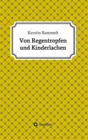 Von Regentropfen und Kinderlachen 3732367517 Book Cover