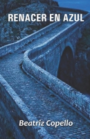Renacer En Azul 9395224401 Book Cover