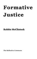 Formative Justice 1937828050 Book Cover