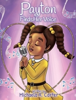 Payton Finds Her Voice 1963874528 Book Cover