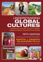 Understanding Global Cultures: Metaphorical Journeys Through 31 Nations, Clusters of Nations, Continents, and Diversity 1412995930 Book Cover