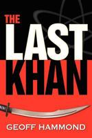 The Last Khan (What If) 0984730109 Book Cover