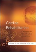 Cardiac Rehabilitation 0470518723 Book Cover