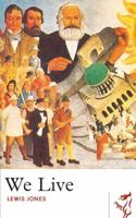 We Live (Library of Wales) 1910409391 Book Cover