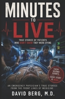 Minutes to Live: True Stories of Patients Who Didn’t Know They Were Dying B0H591JQTX Book Cover