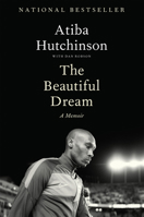 The Beautiful Dream: A Memoir 0735247358 Book Cover