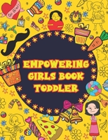 Empowering Girls Book Toddler: A doodle coloring and activity page for little children with inspirational quotes. B0991C6NTG Book Cover