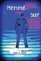 Mirrored Self 148498515X Book Cover