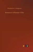Romance of the Roman Villas (The Renaissance) 1530084849 Book Cover