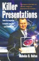 Killer Presentations: Power the Imagination to Visualise Your Point - With PowerPoint 1845280407 Book Cover