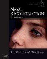 Nasal Reconstruction: Art and Practice 0702030082 Book Cover