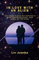 In Love with an Alien 1937143678 Book Cover