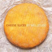 Cheese Slices 1740665503 Book Cover