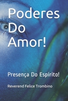Poderes Do Amor?: Presen�a Do Esp�rito! B08TFDNKF1 Book Cover