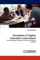 Perception of Higher Education Loans Board 3838354036 Book Cover