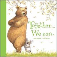 Together... We Can 1445469316 Book Cover