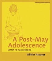 A Post-May Adolescence: Letter to Alice Debord 390164444X Book Cover
