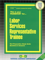 Labor Services Representative Trainee: Passbooks Study Guide 0837347564 Book Cover