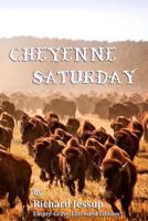Cheyenne Saturday 1468012088 Book Cover