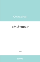 Cris d'amour (French Edition) 2414438606 Book Cover
