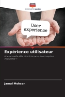 Expérience utilisateur (French Edition) 6208470897 Book Cover