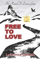 Free To Love 1734417900 Book Cover