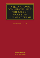 International Commercial Sales: The Sale of Goods on Shipment Terms 0367734362 Book Cover