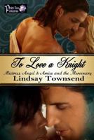 To Love a Knight 1532719698 Book Cover