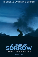 A Time of Sorrow B09L4HRDTF Book Cover