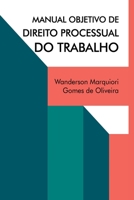 MANUAL OBJETIVO DE DIREITO PROCESSUAL DO TRABALHO 8547105638 Book Cover