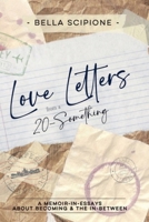 Love Letters from a 20-Something B0GL4VWH1Y Book Cover