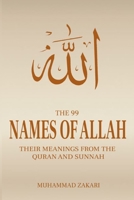 The 99 Names of Allah: Asmaul Husna in the Quran B09BC73TPL Book Cover