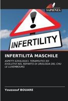 Infertilità Maschile (Italian Edition) 6209857655 Book Cover