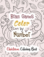 Brain Games Color by Number: Christmas Coloring Book, Color by Number Books, A Christian Coloring Book gift card alternative, Guided Coloring Book for Beginners 1710254432 Book Cover