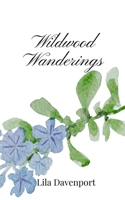 Wildwood Wanderings 1805667483 Book Cover
