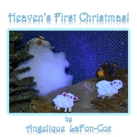Heaven's First Christmas 1503236951 Book Cover