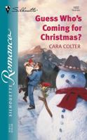 Guess Who's Coming for Christmas 0373196326 Book Cover