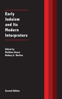 Early Judaism and Its Modern Interpreters 1628372966 Book Cover