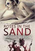 Roses in the Sand 1956412085 Book Cover