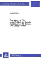 Der Politische Witz in Der Ns-Zeit Am Beispiel Ausgesuchter Sd-Berichte Und Gestapo-Akten 3631307799 Book Cover