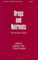 Drugs and Nutrients: The Interactive Effects 0824770544 Book Cover