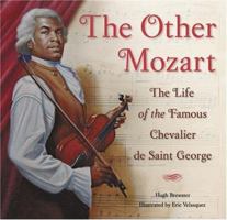 The Other Mozart: The Life of the Chevalier Saint-George 0810957205 Book Cover